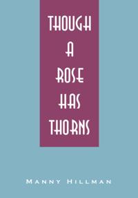 Though a Rose Has Thorns