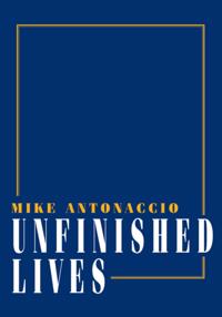 Unfinished Lives