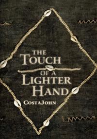 Touch of a Lighter Hand