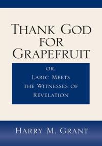 Thank God for Grapefruit