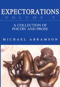 Expectorations Volume V