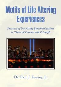 Motifs of Life Altering Experiences