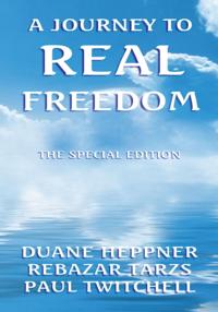 Journey to Real Freedom