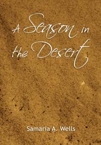 Season in the Desert