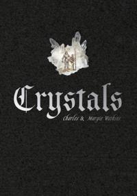 Crystals