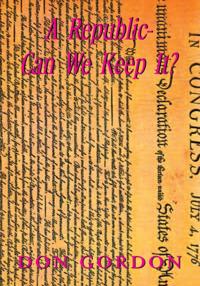Republic-Can We Keep It?