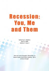 Recession: You, Me, and Them