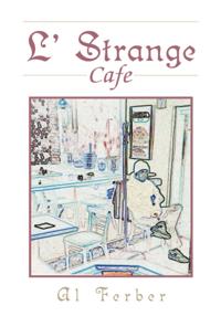 L' Strange Cafe