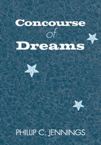 Concourse of Dreams