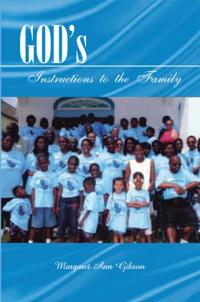 God! S Instructions to the Family