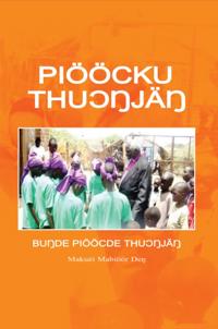 Pioocku Thuongjang: the Elementary Modern Standard Dinka
