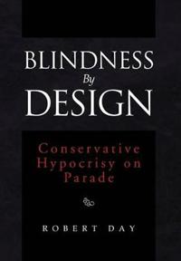 Blindness By Design