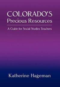 Colorado's Precious Resources