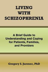 Living with Schizophrenia