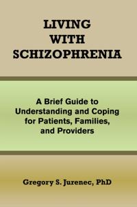 Living with Schizophrenia