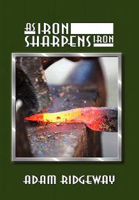 Bokomslag för "As Iron Sharpens Iron"