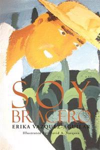 Bokomslag för "Soy Bracero"