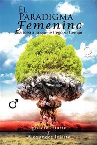 El Paradigma Femenino