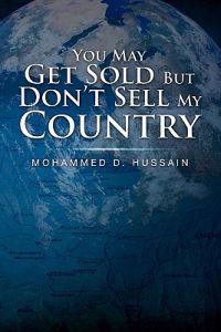 You May Get Sold But Don't Sell My Country