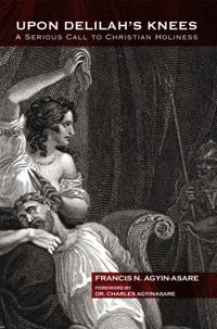 Upon Delilah'S Knees