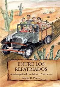 Bokomslag för "Entre Los Repatriados"