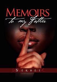 Bokomslag för "Memoirs to My Father"