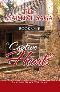 Captive Saga Book One - 'Captive Hearts&quote;