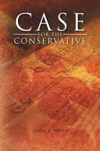 Bokomslag för "Case for the Conservative"
