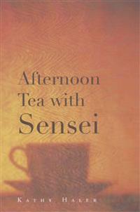 Bokomslag för "Afternoon Tea with Sensei"