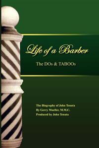 Bokomslag för "The Life of a Barber the DOS & Taboos"