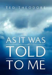 Bokomslag för "As It Was Told to Me"