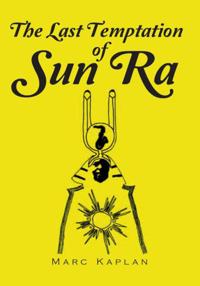 Last Temptation of Sun Ra