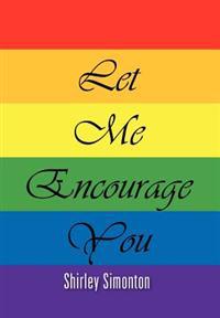 Bokomslag för "Let Me Encourage You"