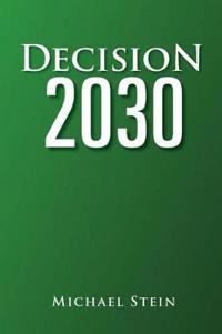 Bokomslag för "Decision 2030"