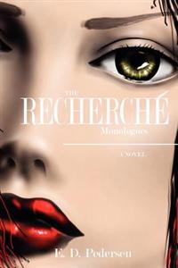 Bokomslag för "The Recherch Monologues"