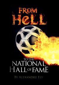 Bokomslag for "From Hell to the National Hall of Fame"
