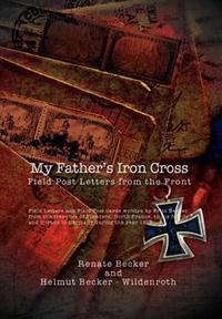 Bokomslag för "My Father's Iron Cross"