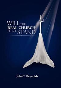 Will The Real Church Please Stand