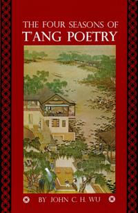 Four Seasons of T'ang Poetry