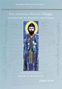 The Armenian Prayers attributed to Ephrem the Syrian
