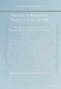 The Life of Theodotus, Bishop of Amida (d. 698)