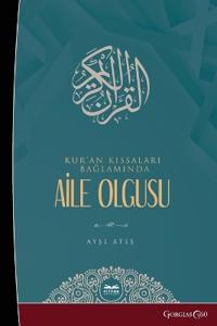 Family Phenomenon in the Context of Quran Stories