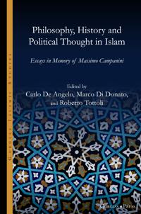 Philosophy, History and Political Thought in Islam
