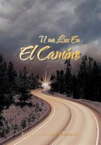 Bokomslag för "Una Luz En El Camino"
