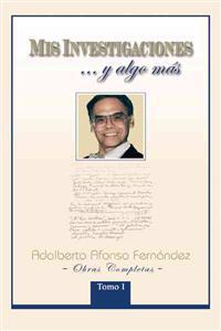 MIS Investigaciones...y Algo M S