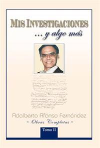 MIS Investigaciones...y Algo M S