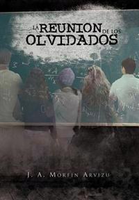 La Reunion de Los Olvidados