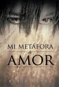 Mi Metafora de Amor