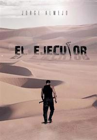 Kirjan kansi "El Ejecutor"