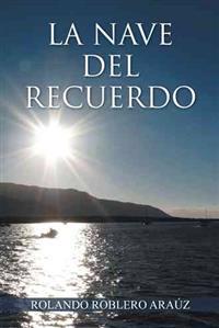 La Nave del Recuerdo